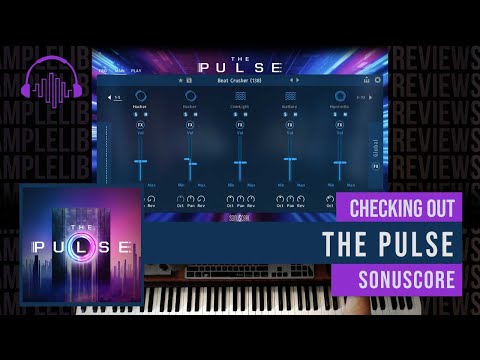 Checking Out: The Pulse by Sonuscore