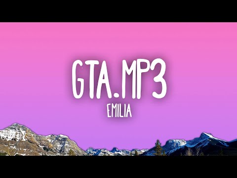 Emilia - GTA.mp3