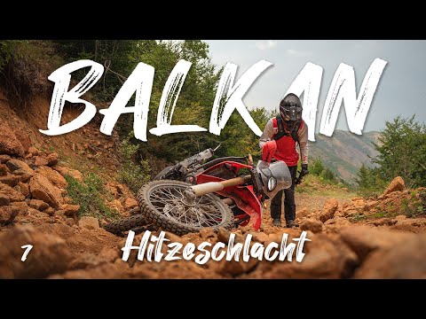 Enduro hiking in Albania - from heat battles and hail to a dreamlike canyon - Balkan 7