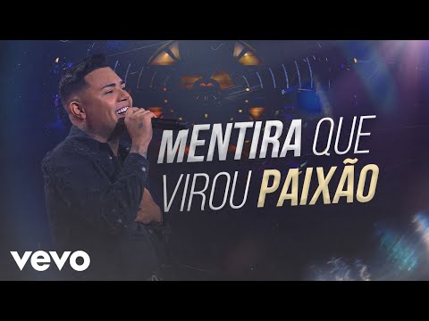 Felipe Araújo - Mentira Que Virou Paixão (Ao Vivo Em Goiânia / 2024)