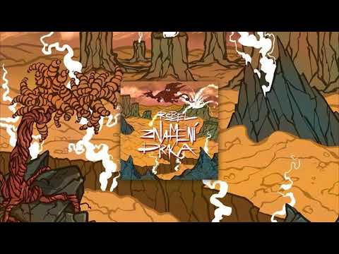 Rebel - Rebel - Znamení draka (OFFICIAL AUDIO)