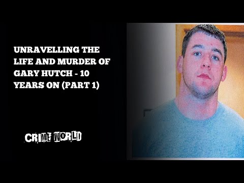 Unravelling the life and murder of Gary Hutch 10 years on (Part 1)