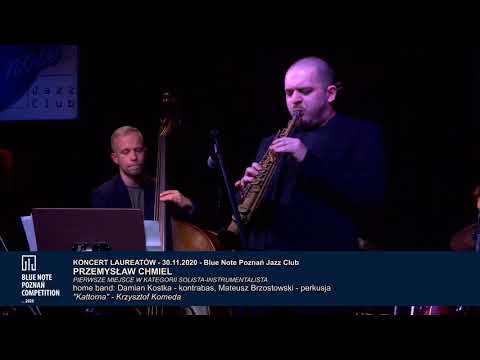 Blue Note Poznań Competition 2020: Przemysław Chmiel – „Kattorna”