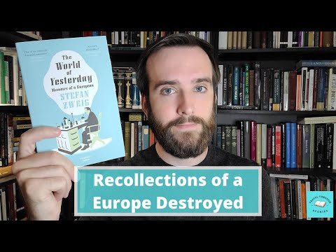 THE WORLD OF YESTERDAY: MEMOIRS OF A EUROPEAN, by Stefan Zweig | Book Review