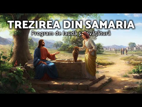 Trezirea din Samaria - Program de laudă și învățătură - AZSMR-Bucov LIVE
