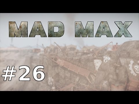 Lets Play MAD MAX German Deutsch PC Part 26 – In den Katakomben | HD+ Gameplay
