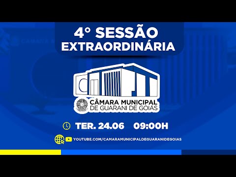 SESSÃO EXTRAORDINÁRIA 24 DE JUNHO 2025 - CÂMARA MUNICIPAL DE GUARANI DE GOIÁS