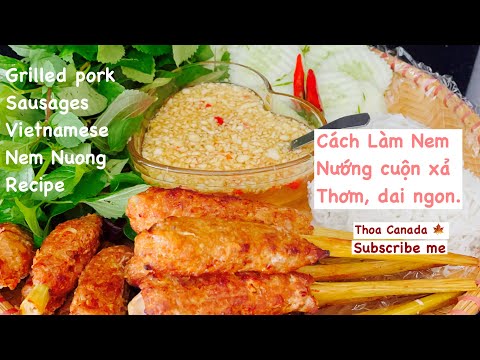 #53 Bí Quyết Làm Nem Nướng Cuộn Xả-Thơm ngon dai giòn /Vietnamese Grilled Pork -Nem Nuong Recipe.