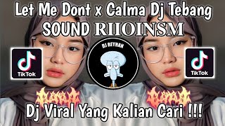 Download lagu LET ME DOWN X CALMA DJ TEBANG SOUND 𝐑𝐈𝐈𝐎𝐈𝐍𝐒𝐌 | DJ I NEED YOU I NEED YOU I NEED YOU RIGHT NOW VIRAL! mp3