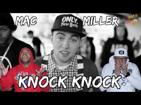 CONVINCED, NO ONE COULD DO THIS BETTER!!! | Mac Miller - Knock Knock Reaction