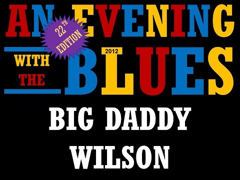 22th AEWTB 2012   Big Daddy Wilson Part 1 of 2