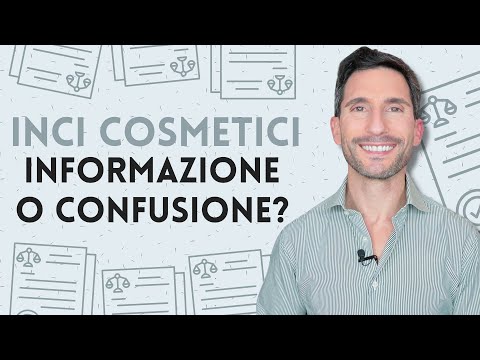 INCI COSMETICI, INFORMAZIONE O CONFUSIONE?