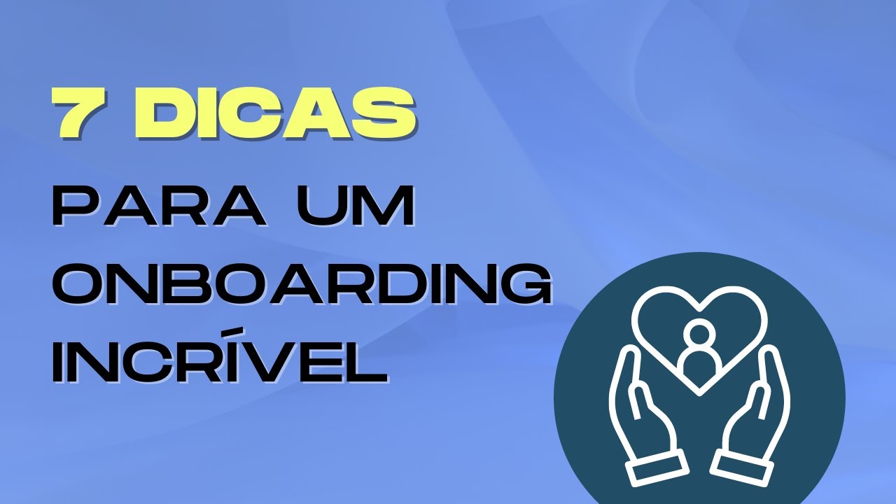 7 dicas para fazer um Onboarding incrível do seu aluno ou cliente!