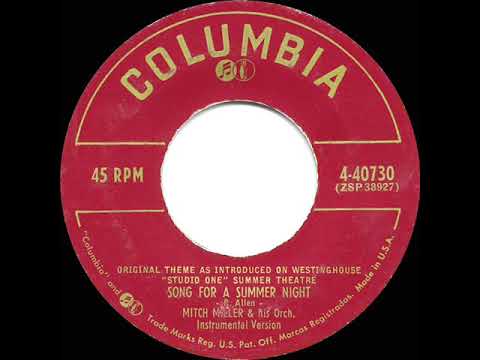 1956 HITS ARCHIVE: Song For A Summer Night - Mitch Miller