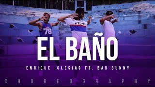 El Baño - Enrique Iglesias ft. Bad Bunny | FitDance Life (Coreografía) Dance Video