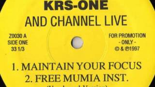 KRS-One feat. Channel Live - Maintain Your Focus (1997)