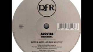 Addvibe - Brothers |Mateo & Matos Laid Back Mix|