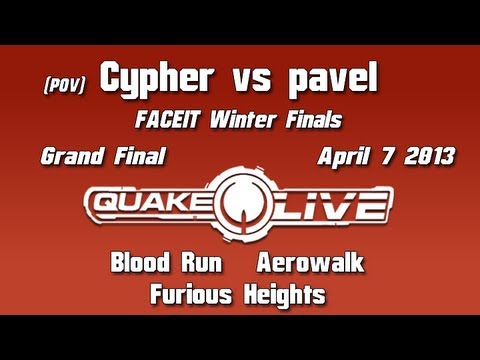 Cypher vs pavel - FACEIT Winter Finals Grand Final (Quake Live Shoutcast)