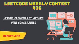 Download the video "Assign Elements to Groups with Constraints | leetcode weekly contest 436 solutions"