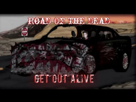 Road Of The Dead Get Out Alive GMV - John Creasman Movie