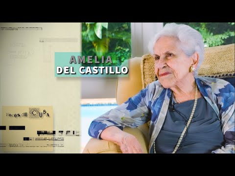 "VOCES DE CUBA" PROGRAMA 53 - AMELIA DEL CASTILLO