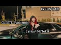 Gjesti - Pandemia ( Prod.by Çelik Lipa ) Lyrics/ MeTekst ( Video 4K )