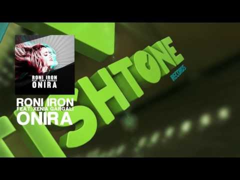 Roni Iron feat.Xenia Gargali - Onira