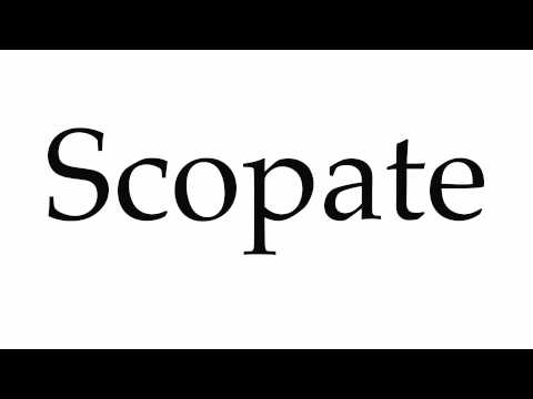 How to Pronounce Scopate