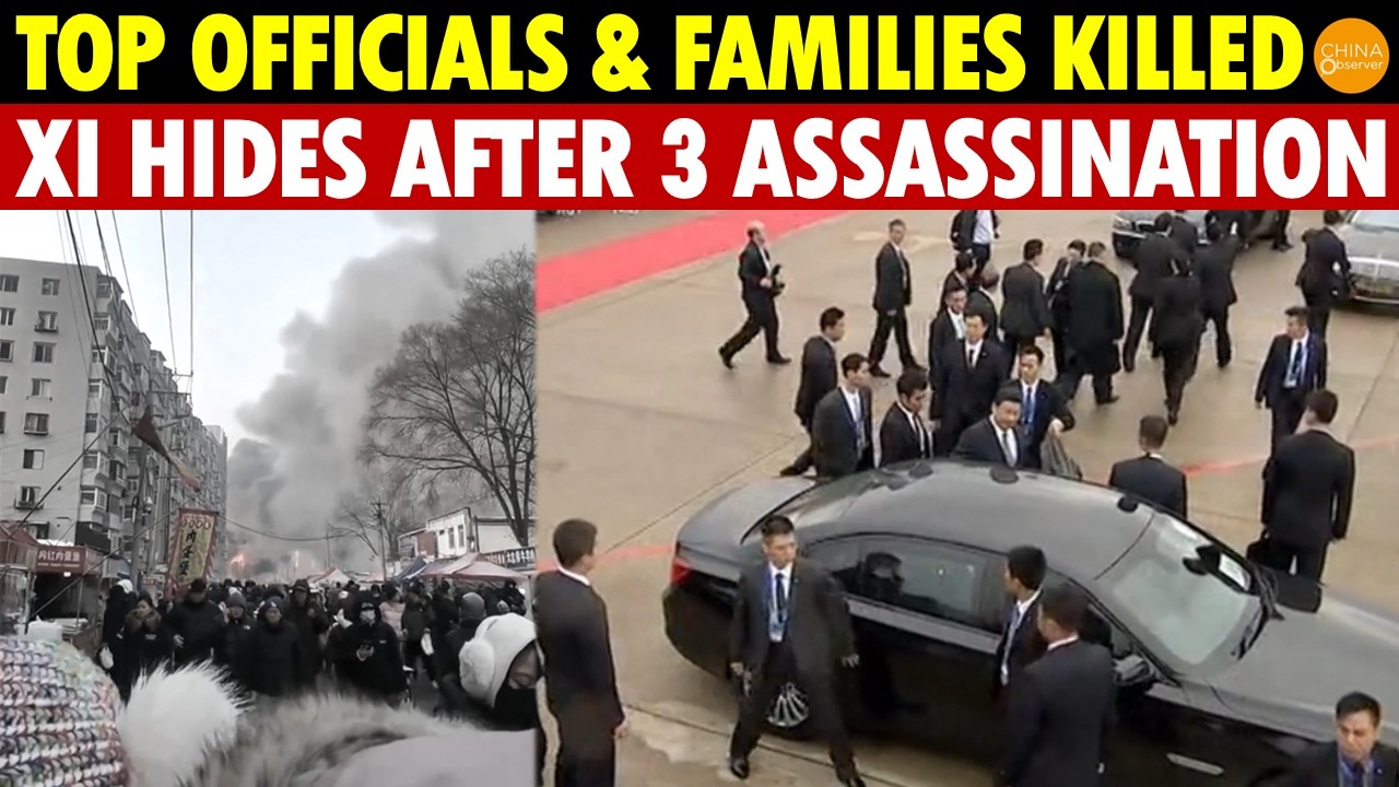 China in Chaos! Top Officials and Families Killed, Xi Hides for 4 Mos After 3 Assassination Attempts