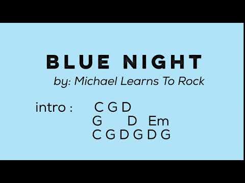 Blue Night - Michael Learns To Rock