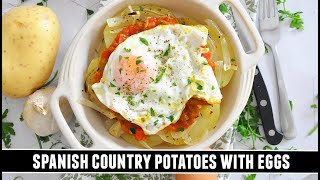 Spanish Country Potatoes with Eggs | Classic Recipe from Jaén Spain