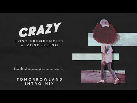 Crazy (Tomorrowland Intro Mix)