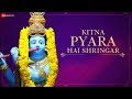 Kitna Pyara Hai Shringar |  कितना प्यारा है श्रींगार | Zee Music Devotional | Krishna Bhajan
