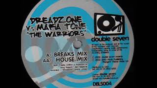 Dreadzone vs Mafia Tone - The Warriors (Breaks Mix)