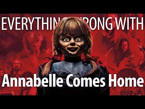 Everything Wrong With Annabelle Comes Home In 18 Minutes Or Less