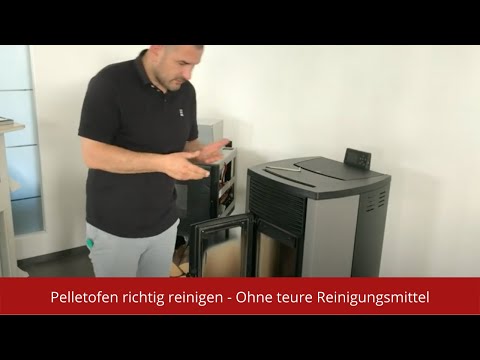 Pelletofen richtig reinigen - So einfach geht es wirklich. Ohne Reinigungsmittel