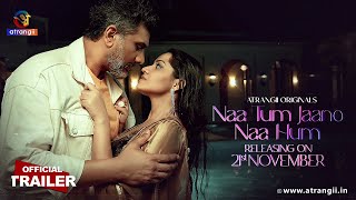 Naa Tum Jaano Naa Hum