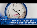 When is daylight saving time 2024? What it means for your clocks. | JUST CURIOUS