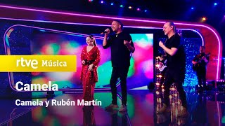 Camela y Rubén Martín – “Camela” (Camela 30 años contigo)