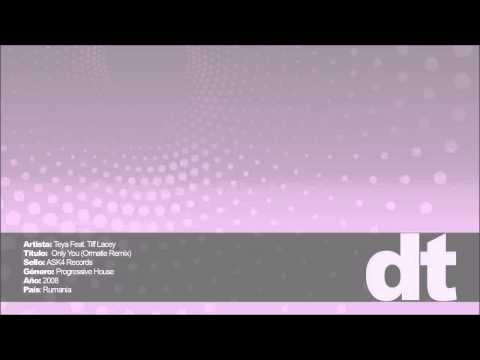 Teya Feat Tiff Lacey - Only You (Ormatie Remix)