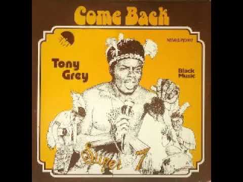 Tony Grey / Super 7 ‎– Come Back : 70's NIGERIAN Afrobeat Funk/Soul Highlife Music ALBUM LP Songs