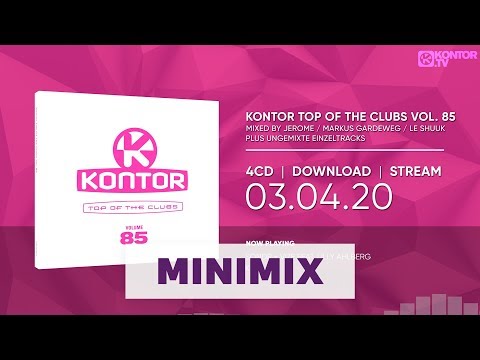 Kontor Top Of The Clubs Vol. 85 (Official Minimix HD)