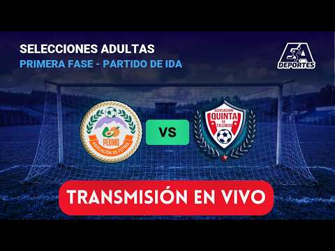 FÚTBOL EN VIVO:  PEUMO VS QUINTA DE TILCOCO | Torneo Regional de Selecciones de O'higgins