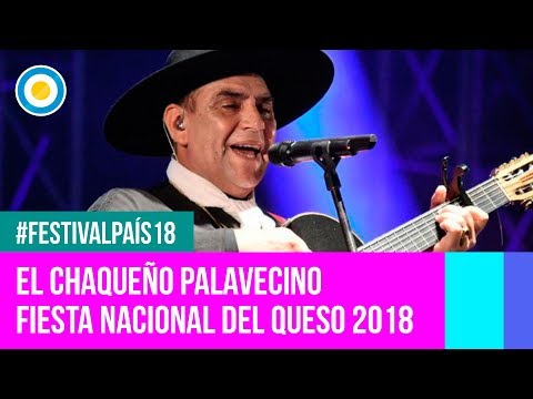 Festival País '18 - El Chaqueño Palavecino en la Fiesta Nacional del Queso