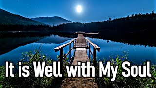 It is Well with My Soul (Christian Hymns with Lyrics in Description / Choir)