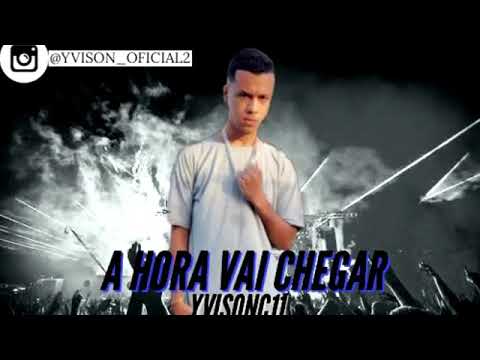 Yvisonc11 - Funk Consciente a Hora vai chegar 🙏🏼❤