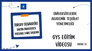 Üniversitelerde Akademik Teşkilat Yönetmeliği-GYS Eğitim Videosu