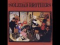 Soledad Brothers ‎– Soledad Brothers (2000) - FULL ALBUM