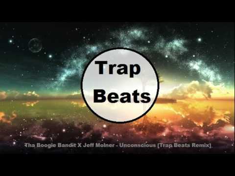 Tha Boogie Bandit X Jeff Molner   Unconscious Trap Beats Remix