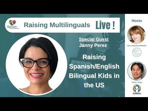 S54: Janny Perez - The challenges of raising Spanish/English bilingual kids in the US